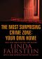 [From the Files of Linda Fairstein 01] • The Most Surprising Crime Zone · Your Own Home (From the Files of Linda Fairstein Book 5)